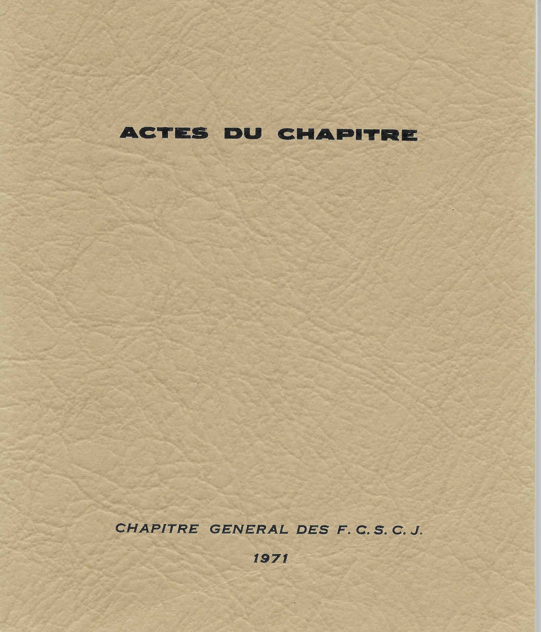 actes_du_chapitre_1971 Jeunes filles désireuses de vivre la même spiritualité