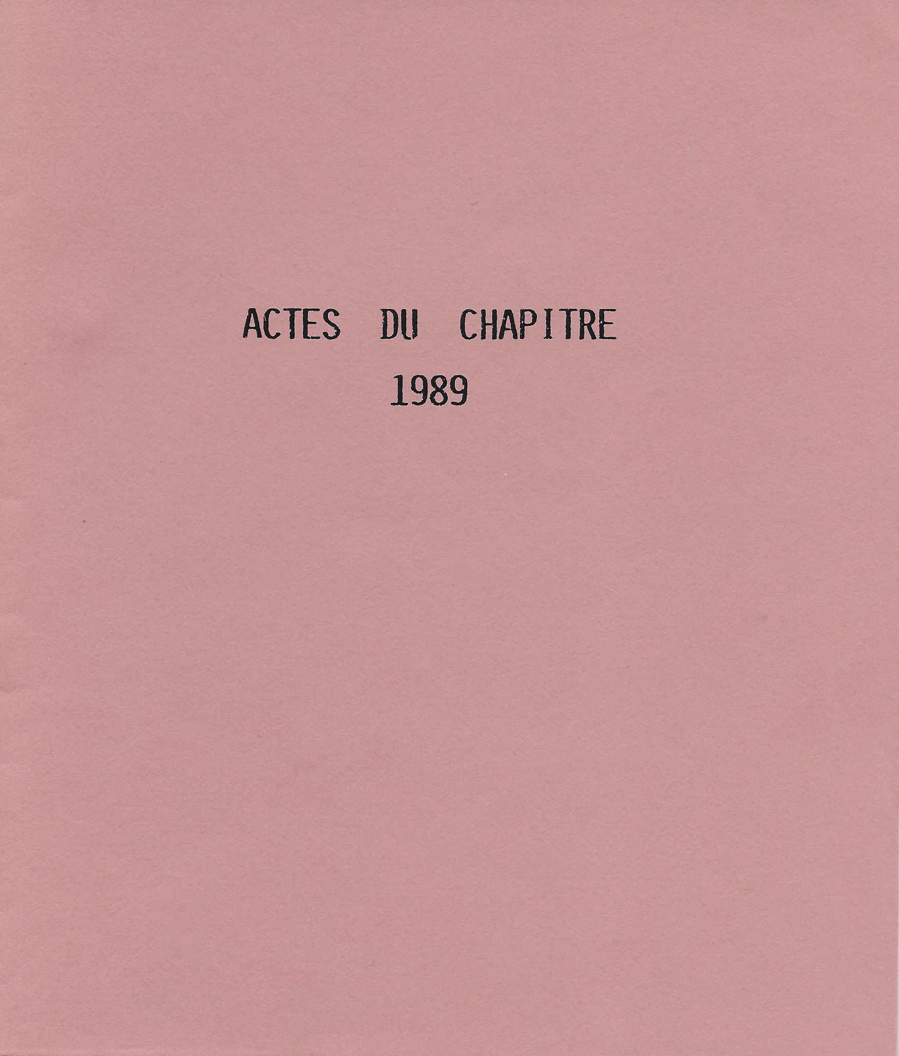 actes_du_chapitre_1989 Raviver le dynamisme de la fondation