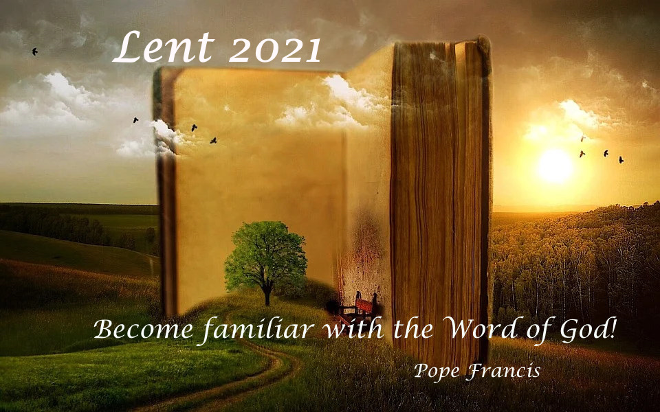 Become familiar with the Word of God.
